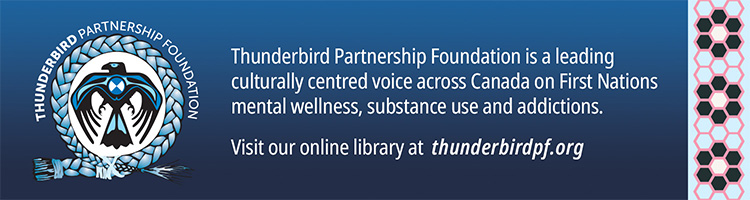 Addiction, Substance use, and Suicide Awareness - Thunderbird Partnership